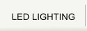 LED LIGHTING