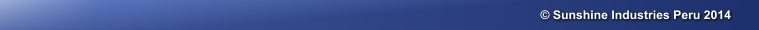 � Sunshine Industries Peru 2014